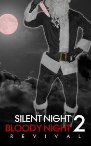 Silent Night, Bloody Night 2: Revival