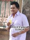 Policewala Gunda 3