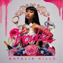 Trouble (Natalia Kills album)