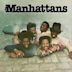 The Manhattans