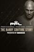 PFL Presents: The Randy Couture Story