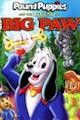 Pound Puppies and the Legend of Big Paw