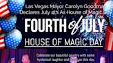 Las Vegas Mayor Carolyn Goodman Proclaims July 4th As House Of Magic Day In Las Vegas