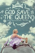 God Save the Queen (2020) — The Movie Database (TMDB)