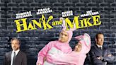 Hank and Mike Streaming: Watch & Stream Online via Amazon Prime Video
