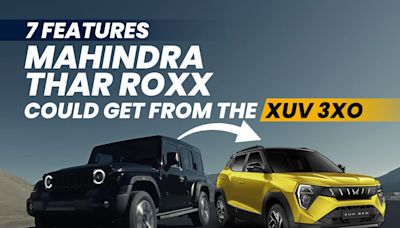 Mahindra Thar Roxx Could Get These 7 Features From The XUV 3XO - ZigWheels
