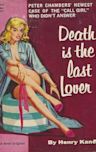 Death Is the Last Lover