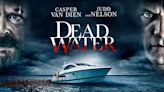 Dead Water (2019) Streaming: Watch & Stream Online via Paramount Plus