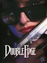 Double Edge