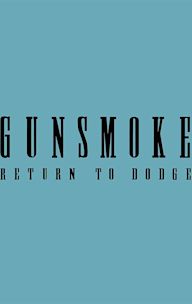 Gunsmoke: Return to Dodge