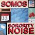 Somos/Sorority Noise [Split]