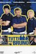 Tutti per Bruno