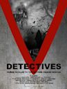 V Detectives | Action, Crime, Horror