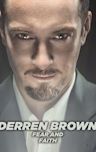 Derren Brown: Fear and Faith