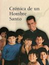 Crónica de un hombre santo