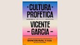 Precios para ver a Cultura Profética y Vicente García en Bogotá este 2024