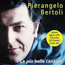 Le più belle canzoni di Pierangelo Bertoli