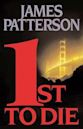 1st to Die (Women's Murder Club, #1)