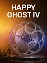 Happy Ghost IV