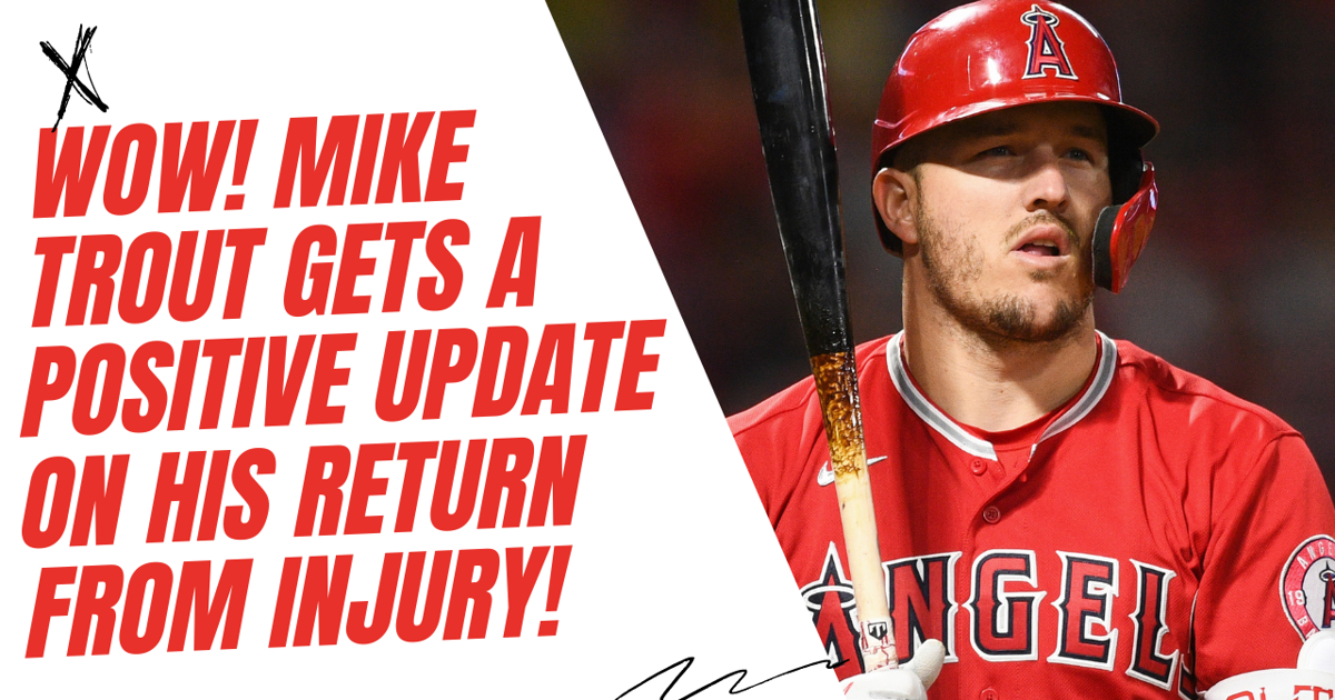 WOW! Angels star Mike Trout gets a PIVOTAL update on his return from injury!