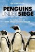 Penguins Under Siege