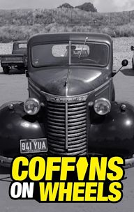 Coffins on Wheels