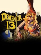 Dementia 13