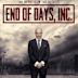 End of Days, Inc.