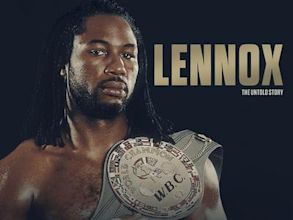 Lennox Lewis: The Untold Story