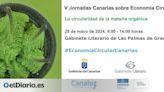 Las V Jornadas Canarias de Economía Circular abordarán la circularidad de la materia orgánica