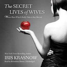 The Secret Lives of Wives Audiobook by Iris Krasnow — Download Now