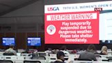 Practice play at US Women's Open suspended due to inclement weather