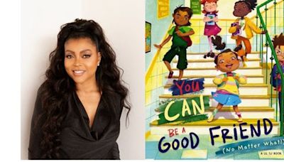 Taraji P. Henson to Release New Children's Book YOU CAN BE A GOOD FRIEND