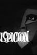 Suspicion