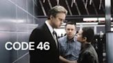 Code 46 Streaming: Watch & Stream Online via Amazon Prime Video