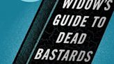 Porn, pot and donor eyeballs: ‘The Widow’s Guide to Dead Bastards’ is a surprising and moving grief memoir