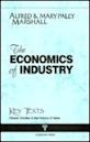 The Economics of Industry (Key Texts: Classic Studies in the History of Ideas)