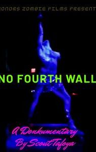 No Fourth Wall