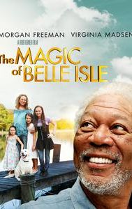 The Magic of Belle Isle