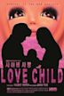 Love Child (2014 film)