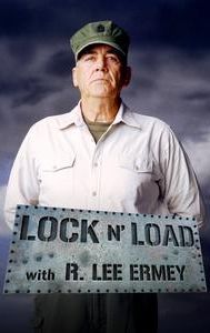 Lock N' Load With R. Lee Ermey