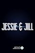 Jessie & Jill