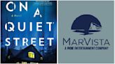 Fox’s MarVista Developing Limited Series Based On Seraphina Nova Glass’ Thriller Novel ‘On A Quiet Street’