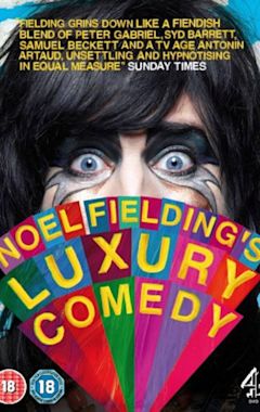 Noel Fielding's Luxury Comedy