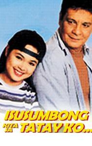 Isusumbong Kita Sa Tatay Ko