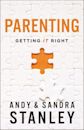 Parenting: Getting It Right