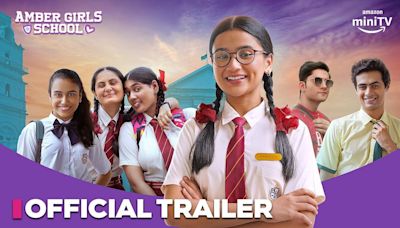 Amber Girls School Trailer: Celesti Bairagey And Kajol Chugh Starrer Amber Girls School Official Trailer | Entertainment...