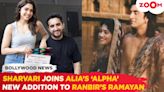 Sharvari Wagh begins shooting for Alia Bhatt's 'Alpha' | New addition to Ranbir Kapoor's 'Ramayana'