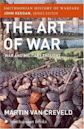 The Art of War: War and Military Thought