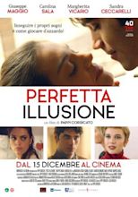 Perfetta illusione (Film 2022): trama, cast, foto, news - Movieplayer.it